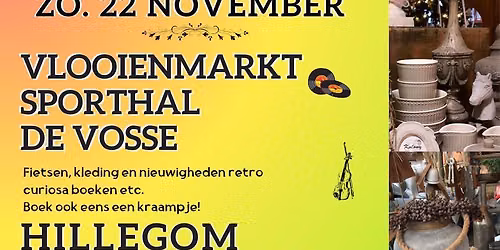Vlooienmarkt Sporthal De Vosse Hillegom — rommel-en-vlooienmarkt in de Bollenstreek